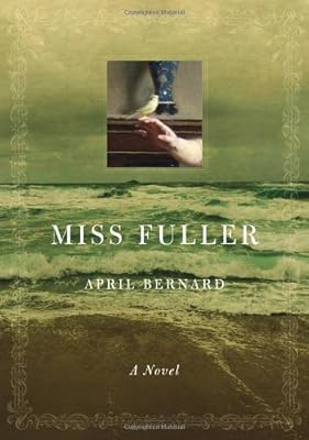 Miss Fuller: A Novel
