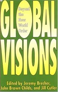 Global Visions by Jeremy Brecher