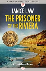 The Prisoner of the Riviera
