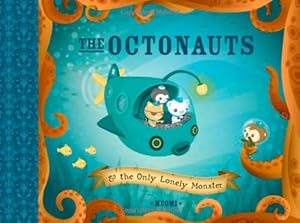 The Octonauts and The Only Lonely Monster