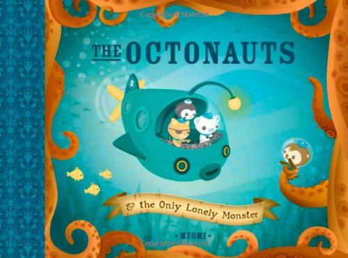 The Octonauts and The Only Lonely Monster by Meomi