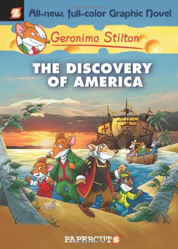 The Discovery of America by Geronimo Stilton