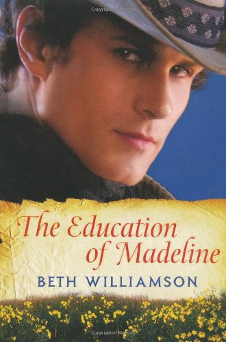The education of Madeline by Beth Williamson