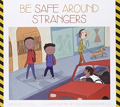 Be Safe Around Strangers