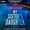 My Sister's Daughter: A Novella