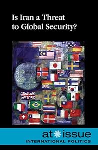Is Iran a Threat to Global Security?
