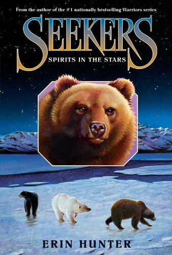 Seekers #6: Spirits in the Stars by Erin Hunter