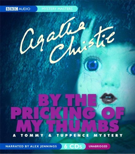 By the Pricking of My Thumbs: A Tommy &amp; Tuppence Mystery by Agatha Christie