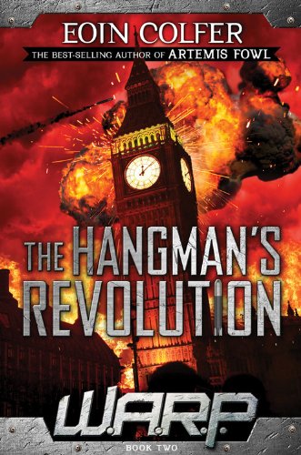 WARP Book 2: The Hangman's Revolution by Eoin Colfer