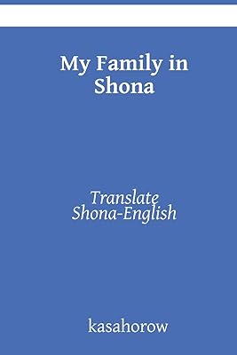 My Family in Shona: Translate Shona-English
