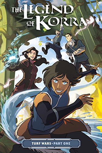 The Legend of Korra: Turf Wars Part One by MICHAEL DANTE DIMARTINO