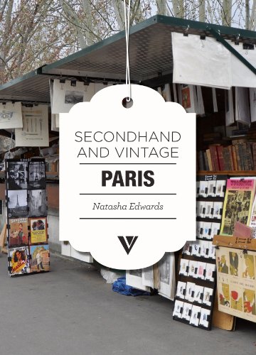 Secondhand &amp; Vintage Paris by Natasha Edwards