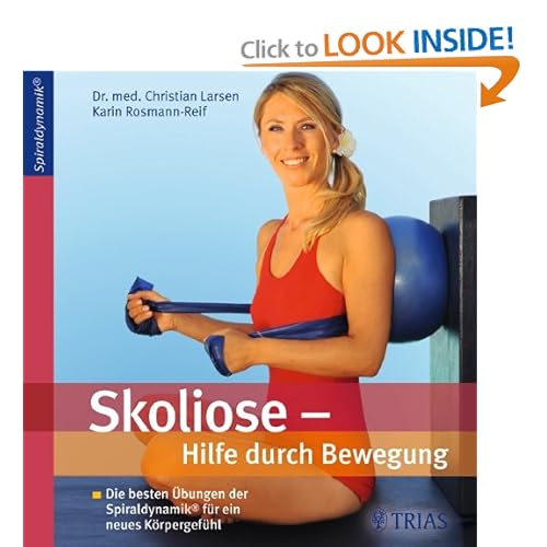 Skoliose Hilfe durch Bewegung Die besten Übungen der Spiraldynamik für ...