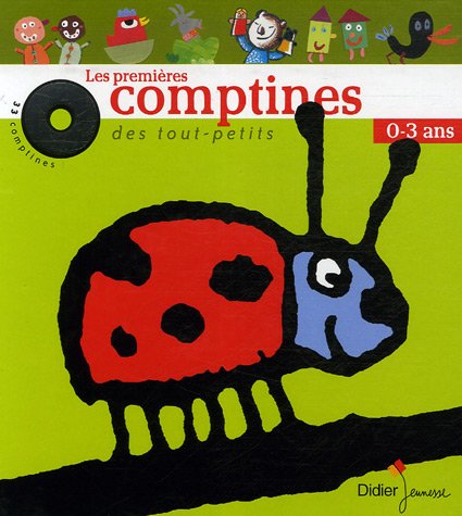 Les premiÃ¨res comptines des tout-petits 0-3 ans by Marie-Claire Bruley