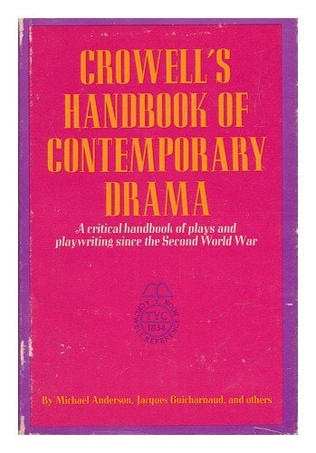 Crowell's Handbook of Contemporary Drama by Michael John Anderson