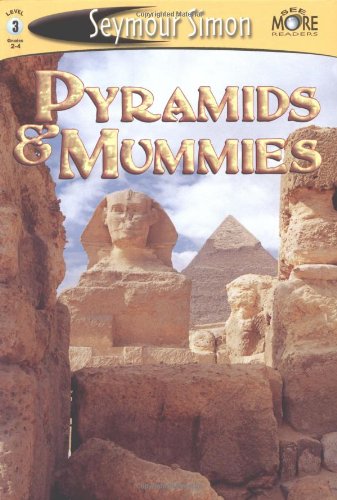 Pyramids &amp; Mummies by Seymour Simon