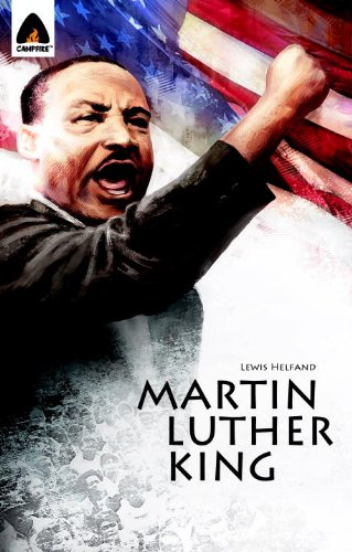 Martin Luther King Jr.: Let Freedom Ring: Campfire Biography-Heroes Line by Michael Teitelbaum