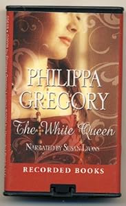 The White Queen by Philippa Gregory Unabridged Playaway Audiobook