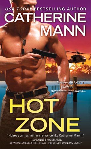 Hot Zone by Catherine Mann
