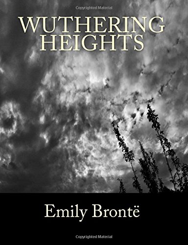Wuthering Heights by Emily Brontë