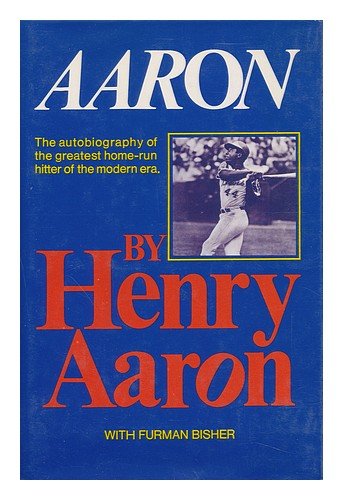Aaron (Revised Edition) by Hank Aaron