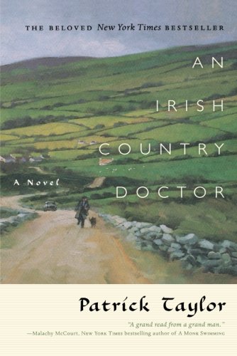 An Irish Country Doctor by Patrick Taylor