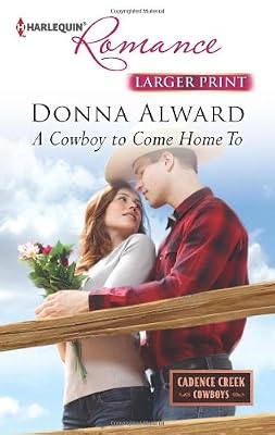 A Cowboy To Come Home To (Harlequin Romance)