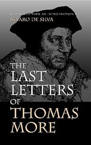 The Last Letters of Thomas More