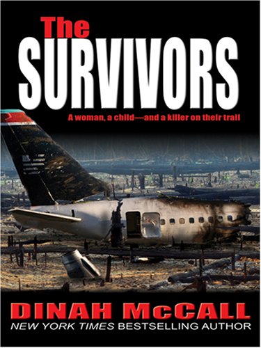 The Survivors (Wheeler Softcover) by Dinah McCall