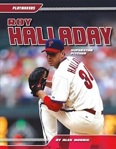 Roy Halladay: Superstar Pitcher