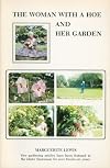 The woman with a hoe and her garden