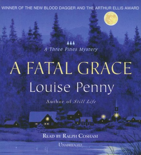 A Fatal Grace by Louise Penny