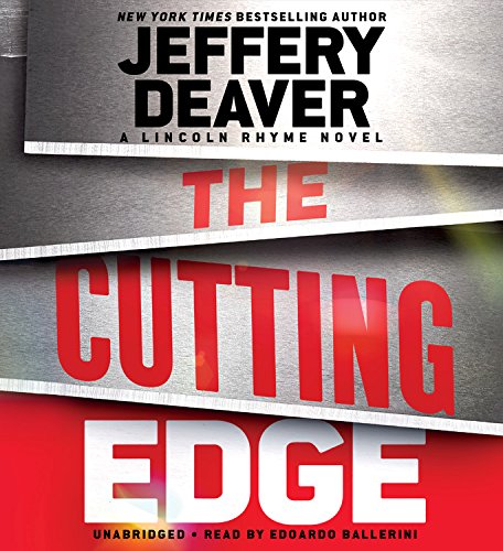 The Cutting Edge (A Lincoln Rhyme Novel, 15) by Jeffery Deaver