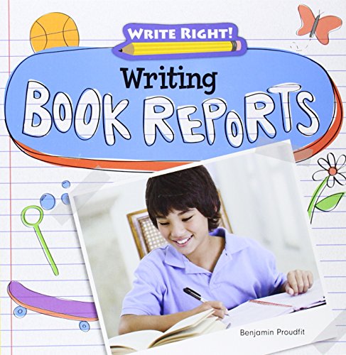 Writing Book Reports by Benjamin Proudfit