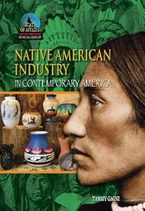Native American Industry in Contemporary America