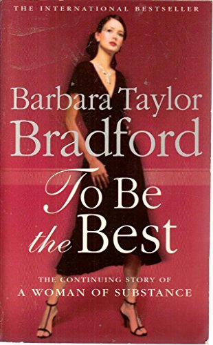To be the best by Barbara Taylor Bradford