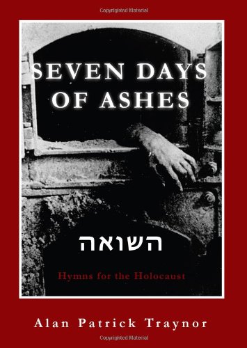 Seven Days of Ashes by Alan Patrick Traynor