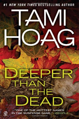 Deeper Than the Dead by Tami Hoag