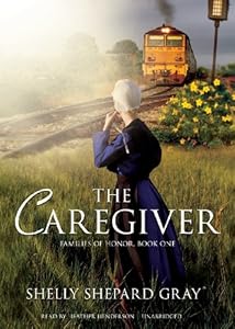 The Caregiver (Families of Honor series, Book 1) (Library Edition)