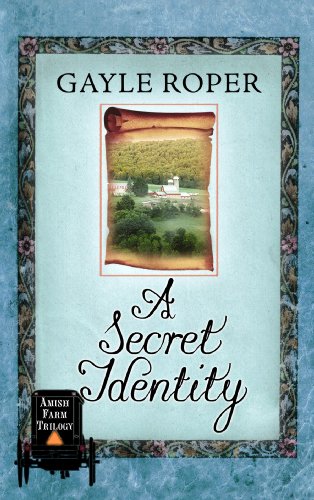 A Secret Identity (Center Point Christian Mystery (Large Print)) by Gayle G. Roper