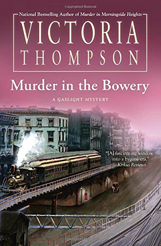 Murder in the Bowery by VICTORIA THOMPSON