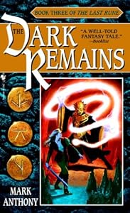 The Dark Remains: Book Three of The Last Rune