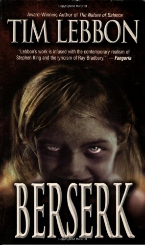 Berserk by Tim Lebbon