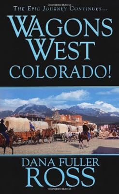 Wagons West: Colorado