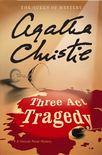 Three Act Tragedy by Agatha Christie