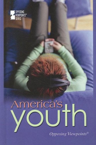 America's Youth (Opposing Viewpoints) by Jamuna Carroll