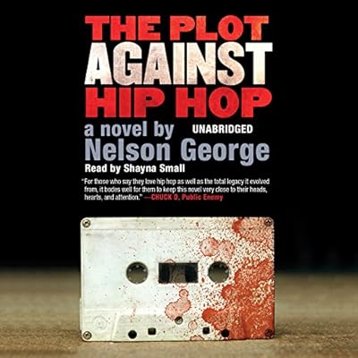 The Plot Against Hip Hop