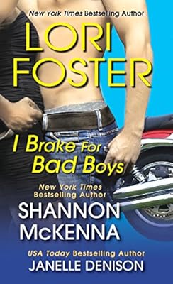 I Brake For Bad Boys (Wilde)