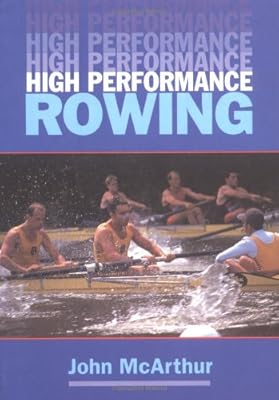High Performance Rowing