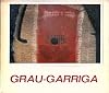 Josep Grau-Garriga: Decade retrospective 1960-1970
